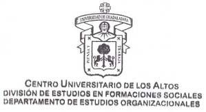 UNIVERSIDAD DE GUADALAJARA CENTRO UNIVERSITARIO DE LOS ALTOS DIVISIÓN DE ESTUDIOS EN
