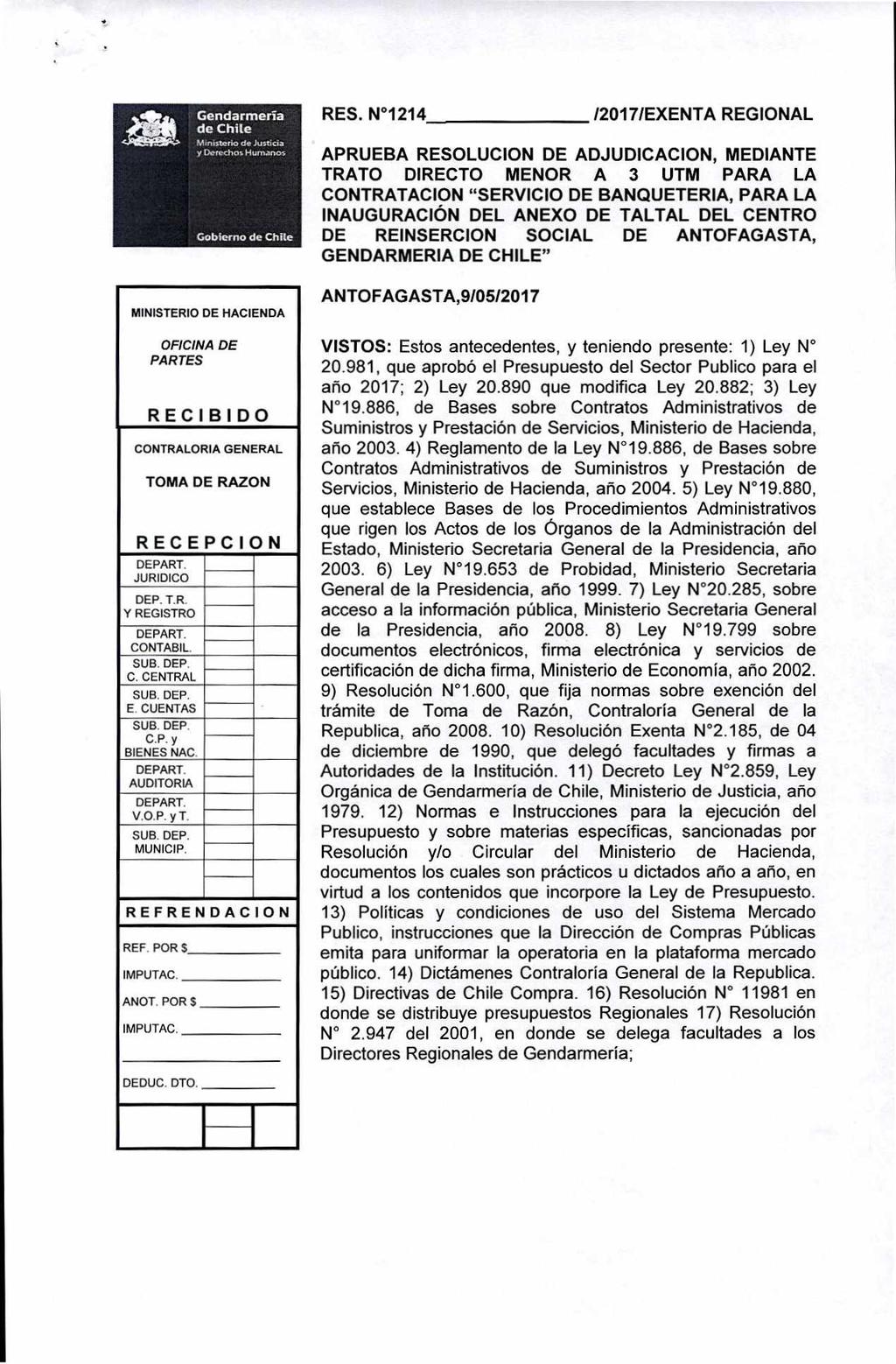 Nº Expediente: 303322/2017 Nº Documento: 1214 Fecha: 09/05/2017 Gendarmería de Chite Ministerio a, Justicia y Derecho, Humanos Gobierno de Chile RES.