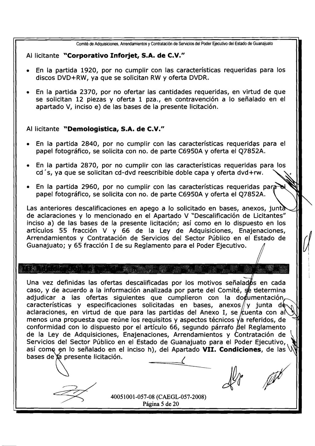 Comite de Adquisiciones, Arrendamientos y Contrataci6n de Servicios del Poder Ejecutivo del Estado de Guanajuato Al licitante "Corporativo nforjet, S.A. de C.V.