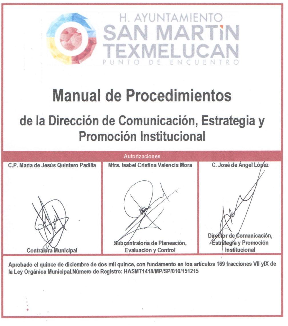 Manual de Procedimientos de la y Promoción C.P. María de Jesús Quintero Padilla Autorizaciones Mtra. Isabel Cristina Valencia Mora C.