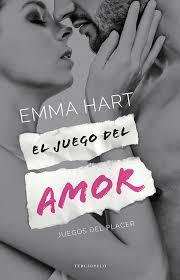 11. El juego del amor / Emma Hart Editorial: