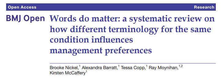Systematic Review La terminología diferente dada para la misma condición influye en las preferencias de manejo y los resultados psicológicos en un patrón consistente en estos estudios.