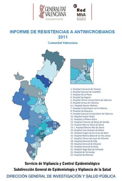 Epidemiología de las resistencias en la Comunidad Valenciana Grupo de estudio de resistencias, guías de tratamiento empírico