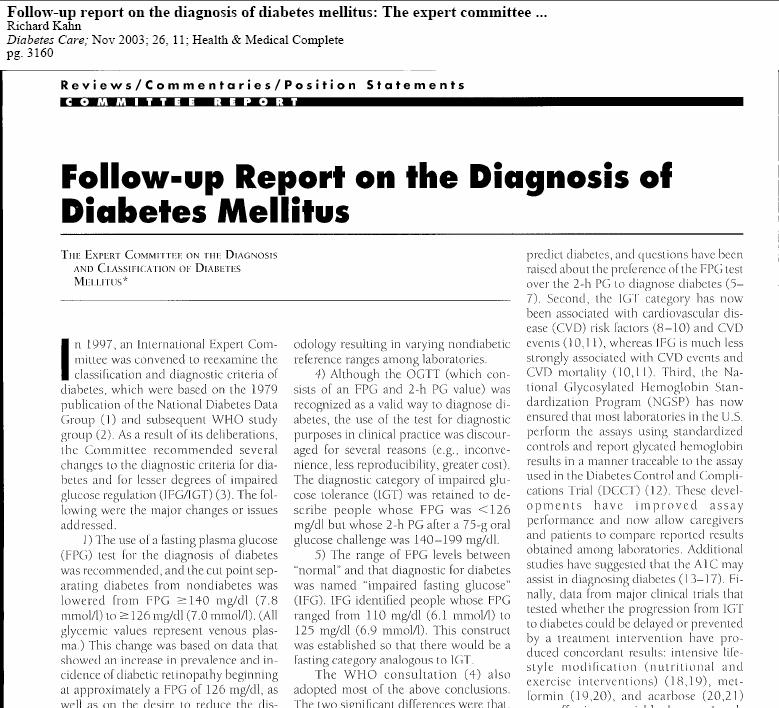 El comité de expertos sobre el diagnóstico y la clasificación de la diabetes mellitus recomienda, en noviembre del año 2003, la