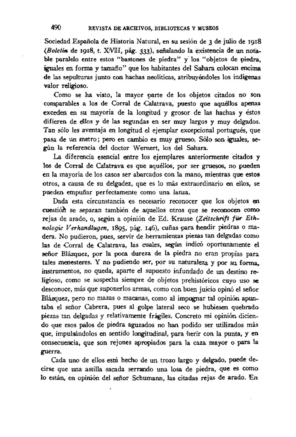 490 REVISTA DE ARCHIVOS, BIBLIOTECAS Y MUSEOS Sociedad Española de Historia Natural, en su sesión de 3 de julio de 1918 (BoleÜH de 1918, t. XW!, plág.