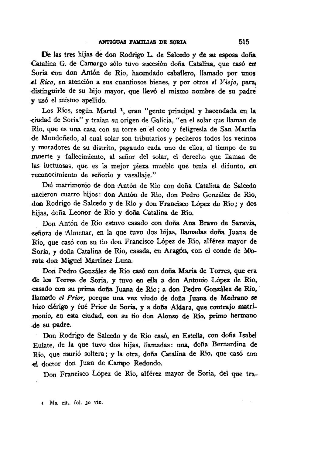 ANTIGUAS FAIIIUAS DE SOKIA 515 De las tres hijas de don Rodrigo L. de Salcedo y de su esposa doña Catalina G.