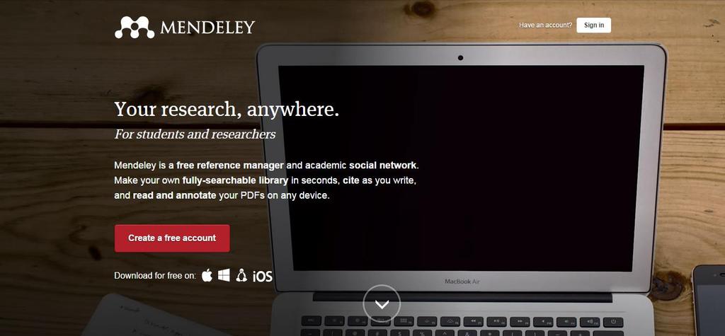Mendeley Crea tu cuenta: mendeley.com.