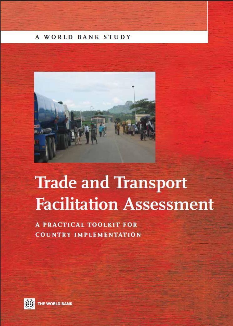 Trade and Transport Facilitation Assessment (TTFA) Herramienta de diagnóstico para los paises llevar a cabo