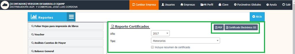 Cómo generar reporte Certificados? Para generar reporte Certificados presione el siguiente botón del menú.