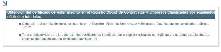 A continuació: Obtenció del certificat d estar inscrit en el Registre de Contractistes i Empreses