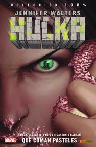 JENNIFER WALTERS: HULKA 2 Con Hulk v5, 7-11 Un vulgar presentador de programas de cocina se transforma en un monstruo ante las cámaras.