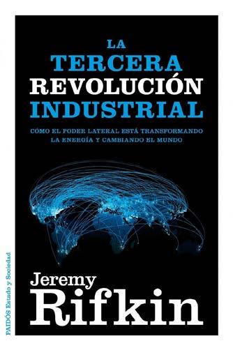 TEMA 6. Sección 6.1. Introducción. Sabías que? Jeremy Rifkin. 2011. La Tercera Revolución Industrial, Paidos. NOTA: Introducción disponible para su lectura en: https://www.amazon.
