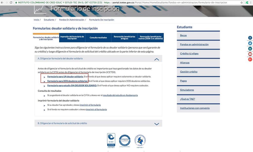 INSTRUCTIVO INSCRIPCIÓN MINTIC Diligenciar el formulario del Deudor Solidario y de Solicitud de Crédito, a través de la página Web (http://www.icetex.gov.co), sección Fondos, solicitud de crédito.