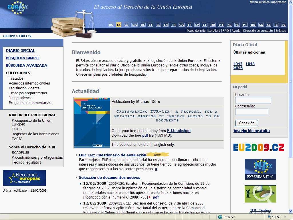 Derecho comunitario: EUR-LEX Eur-Lex Referencias de textos en el Diario Oficial de la Unión Europea