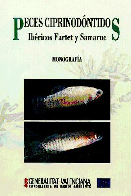 especies nativas de peces están amenazadas en España (Doadrio 2002) 78,8 % de Ciprinodóntidos evaluados por la UICN bajo