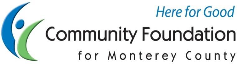2018 DIRECTRICES DE BECA PROGRAMA DE BECAS PARA VECINDARIOS BIENVENIDO En nombre de la Fundación Comunitaria para el Condado de Monterey, gracias por considerar el Programa de Becas para Vecindarios