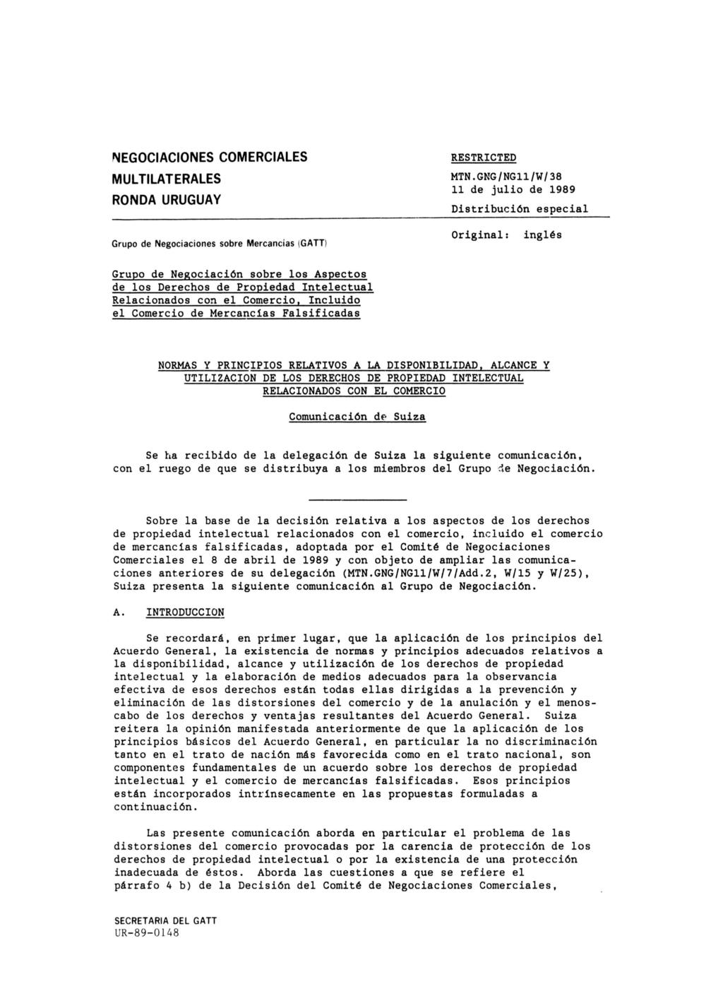 NEGOCIACIONES COMERCIALES MULTILATERALES RONDA URUGUAY RESTRICTED MTN.