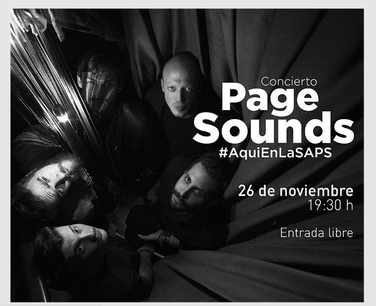 El sábado 26 a las 19:30, la SAPS recibirá al grupo Page Sounds, que ofrecerá un concierto para dar a conocer su más reciente producción.