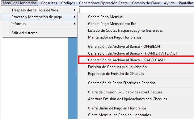 2.2.6 Menú: Opción Generación de Archivo al Banco PAGO CASH.