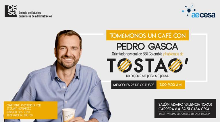 Tomémonos un café con Pedro Gasca orientador general de BBI Colombia y hablemos de TOSTAO un negocio sin prisa, sin pausa El