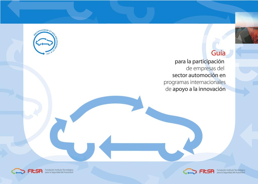 La Fundación Instituto Tecnológico para la Seguridad del Automóvil, Fitsa, se constituyó con el objetivo fundacional de promover la innovación en seguridad y medio ambiente en el automóvil.
