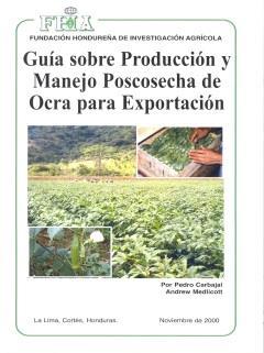 Guía para la producción de tomate en Honduras, 1era Ed.