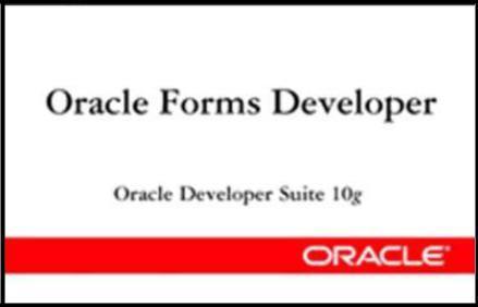 2.5.1 Oracle Forms 10g Es una tecnología para diseñar y construir aplicaciones empresariales de forma rápida y eficiente, aprovechando las tecnologías web y arquitecturas orientadas a servicios.