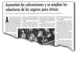 Nº3. Pág. 12 Revista La suscripción de seguros agrarios en España en la última campaña alcanzó un total de 426.