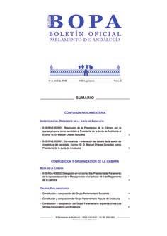 En el ámbito de la página institucional de la Cámara andaluza podrá encontrar la siguiente información en relación con las publicaciones oficiales: Boletín Oficial del Parlamento de Andalucía Diario
