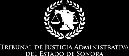TRIBUNAL DE JUSTICIA ADMINISTRATIVA DEL ESTADO DE SONORA. SALA SUPERIOR. DOMICILIO DEL RESPONSABLE: Tribunal de Justicia Administrativa del Estado de Sonora. Sala Superior.