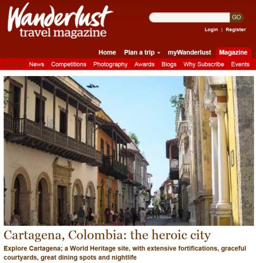 El Caso de Cartagena de Indias Según la revista inglesa Wanderlust especializada en turismo y viajes de Europa, Cartagena está entre las diez joyas turísticas del planeta por encima de destinos como