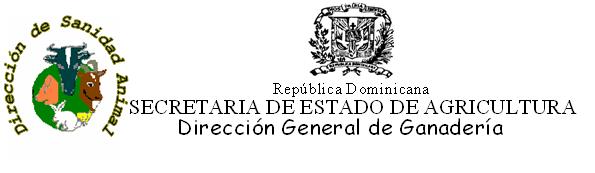 IMPORT HEALTH REQUIREMENTS OF THE DOMINICAN REPUBLIC FOR SHEEP FROM THE UNITED STATES REQUISITOS ZOOSANITARIOS DE LA REPÚBLICA DOMINICANA PARA IMPORTAR OVINOS PROVENIENTES DE LOS ESTADOS UNIDOS DE
