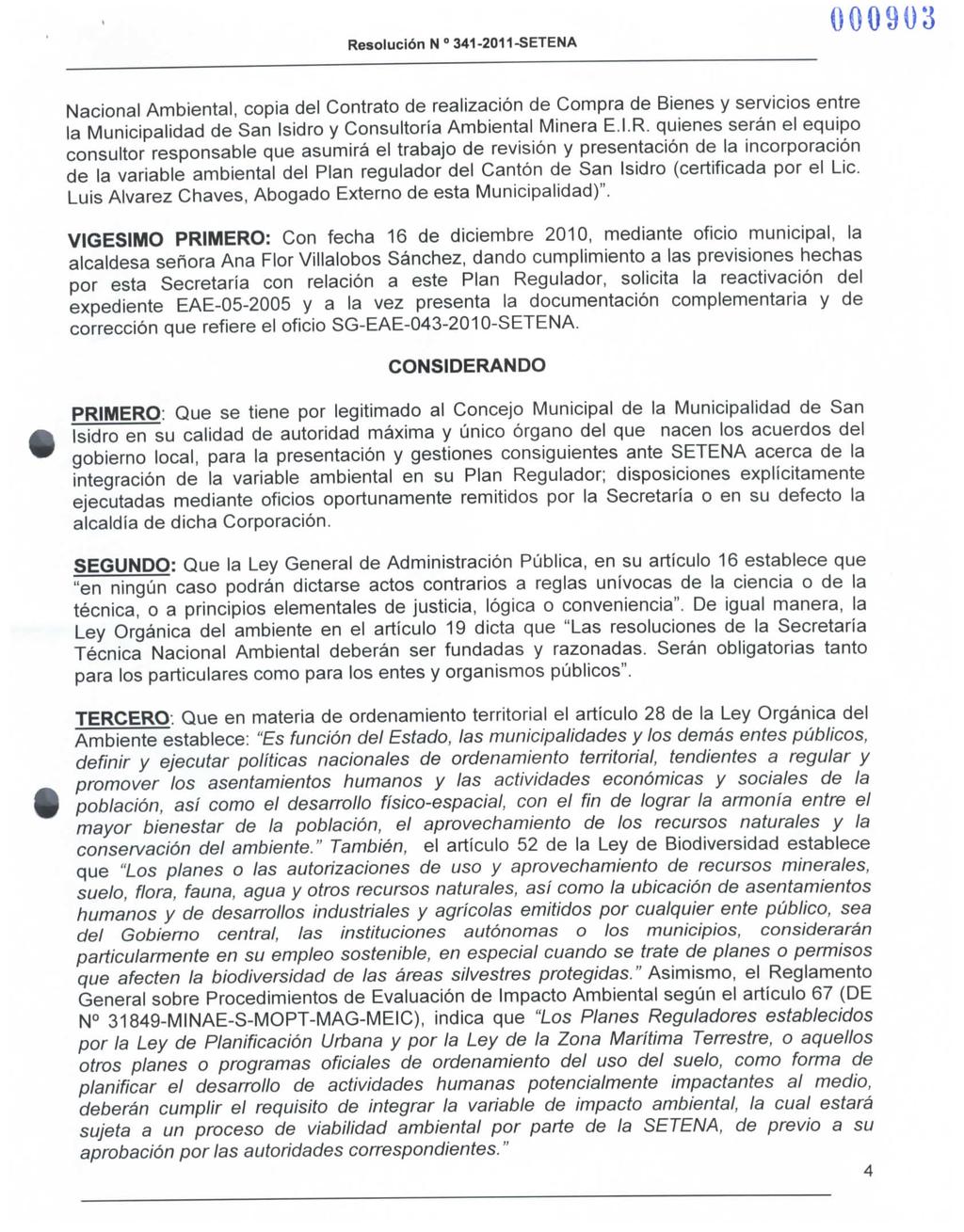 Nacional Ambienta!, copia del Contrato de realización de Compra de Bienes y servicios entre la Municipalidad de San Isidro y Consultoría Ambiental Minera E.I.R.