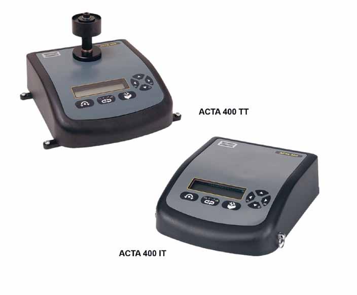 ACTA 400 Equipos de medición de par ACTA 400 El ACTA 400 es un equipo de medición del par fácil de usar que representa la solución perfecta cuando no se necesita un sistema completo de gestión de