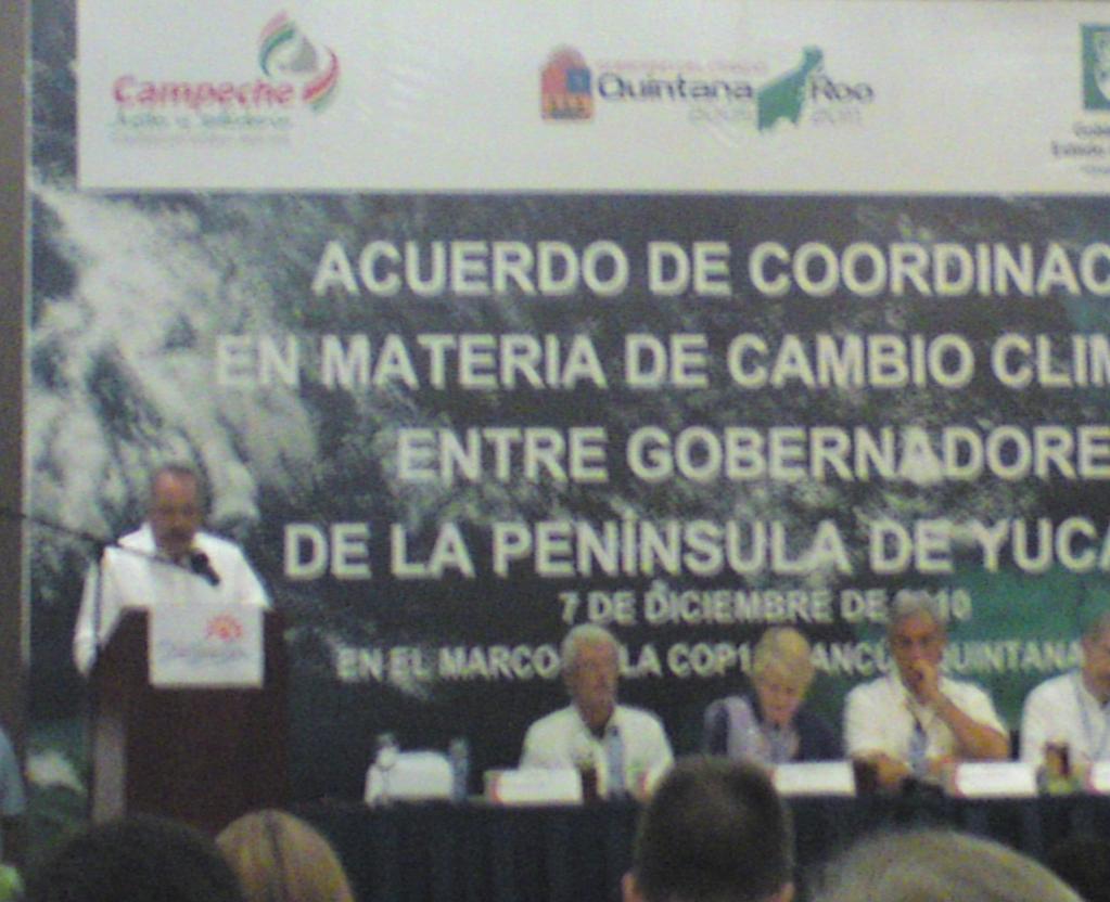 Compromiso peninsular (Campeche, Q. Roo y Yucatán) para adaptación a Cambio Climático Conformación de la Comisión Intersecretarial para Cambio Climático. Junio 2010. 07/Dic/2010.