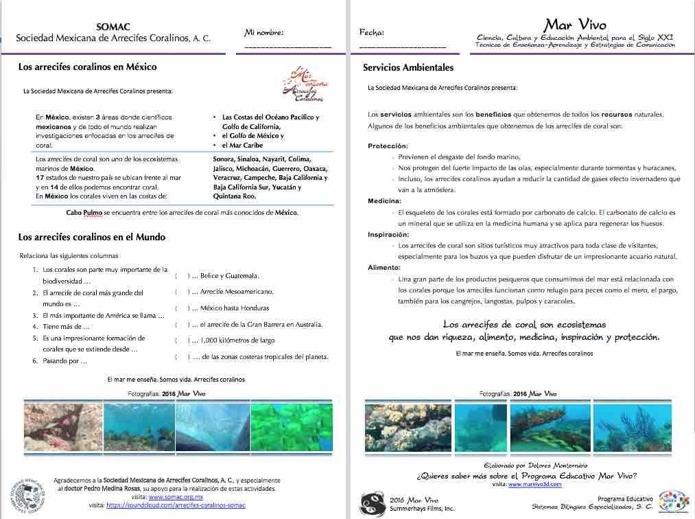 Science, Culture and Environmental Education Folleto informativo y de actividades SOMAC y Mar Sugerencia para la actividad Materiales o Los OCÉANOS, MARES y GOLFOS o Arrecifes coralinos en México o
