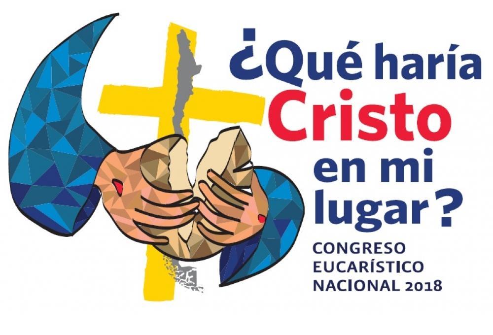 Congreso Eucarístico Nacional 2018 El misterio eucarístico: fuente y cumbre de la vida cristiana -Bajo el lema Qué haría Cristo en mi lugar?