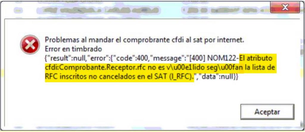 El atributo del emisor RFC no es válido según la lista de RFC inscritos no cancelados en el SAT Este mensaje se debe a que el RFC del trabajador no es válido en las bases de datos del SAT.