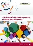 B) INVESTIGA- CIÓN Dialogo social para el desarrollo Seminario sobre Dialogo Social para el Desarrollo (Bruselas, noviembre 2016) Objetivos: Presentar ejemplos de contribución del diálogo social al