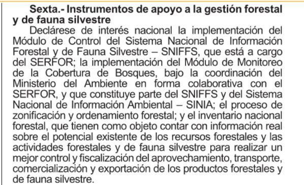 1 Declárese de interés nacional la implementación del Sistema Nacional de Información Forestal