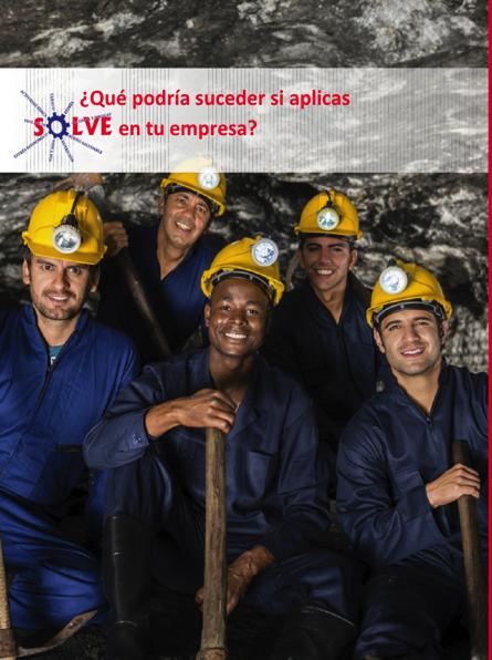 Organización Internacional del Trabajo Promover el empleo, proteger a las personas Oficina de Países de la OIT para México y Cuba SOLVE es una metodología de la OIT que integra la promoción de la