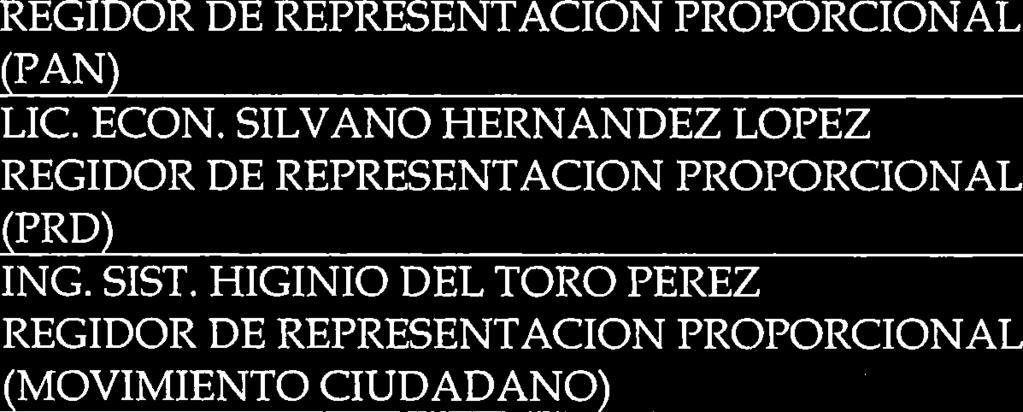 SILVANO HERNANDEZ LOPEZ REGIDOR DE REPRESENTACION PROPORCIONAL (PRD) ING. SIST.