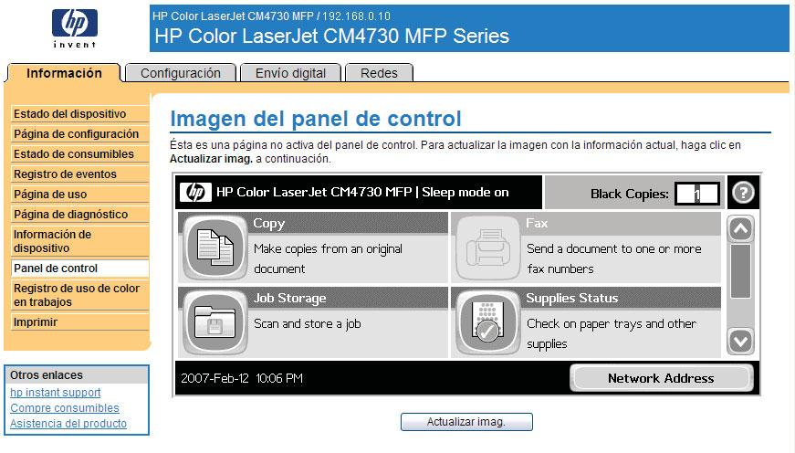 Imagen del panel de control La pantalla Imagen del panel de control le permite visualizar dicho panel como si estuviera físicamente delante del producto.