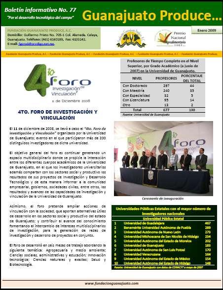 www.fundacionguanajuato.com Boletín Informativo Guanajuato Produce - Periodicidad semanal-quincenal. - Se publica en el Sitio Web de la Fundación y se envía a más de 800 contactos electrónicos.