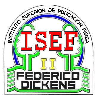 INSTITUTO SUPERIOR DE EDUCACIÓN FÍSICA Nª 2: PROFESOR FEDERICO W.