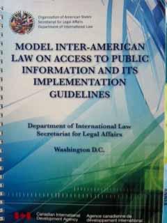 Ley Modelo Interamericana sobre Acceso a la Información Provee un marco de referencia para el diseño o el mejoramiento de las legislaciones nacionales sobre el acceso a la información.
