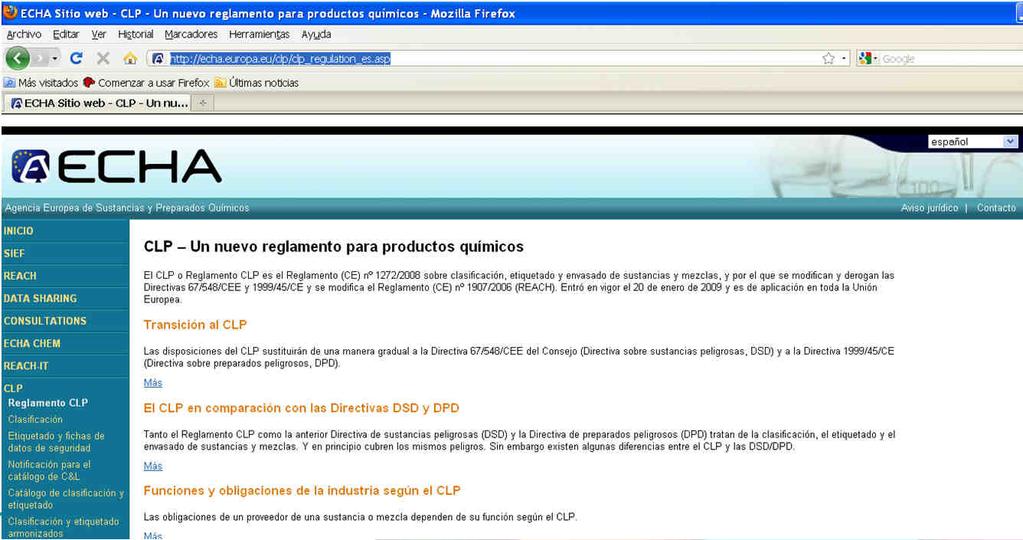 MÁS INFORMACIÓN Web de la ECHA Guías de orientación Guidance on the Application of Regulation (EC) No 1272/2008 (2009) Basic