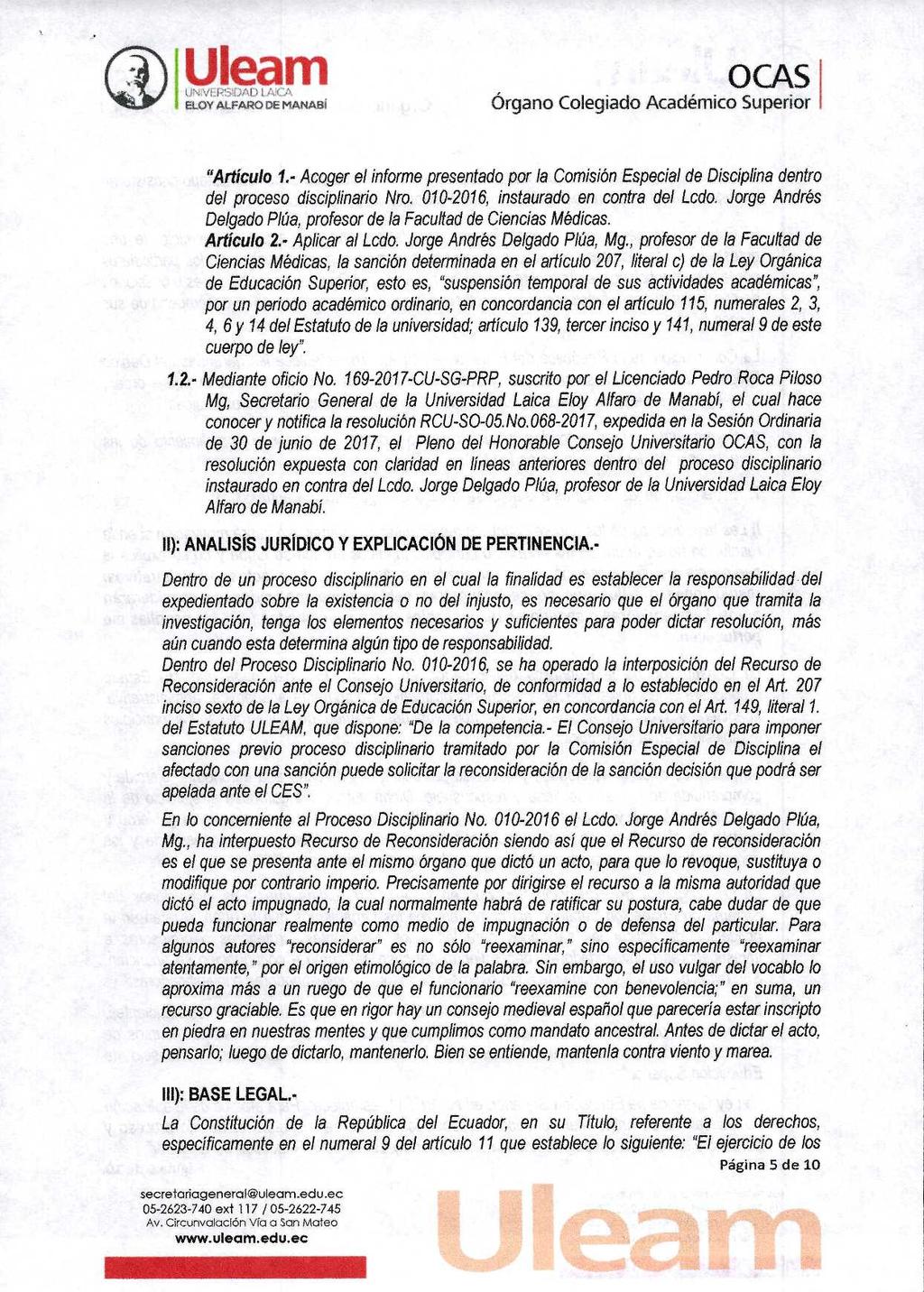 ~y!g~m ~ EL.OY ALFARODE MANABI OCAS "Artículo 1. Acoger el informe presentado por la Comisión Especial de Díscíplina dentro del proceso disciplinario Nro. 010-2016, instaurado en contra del Ledo.