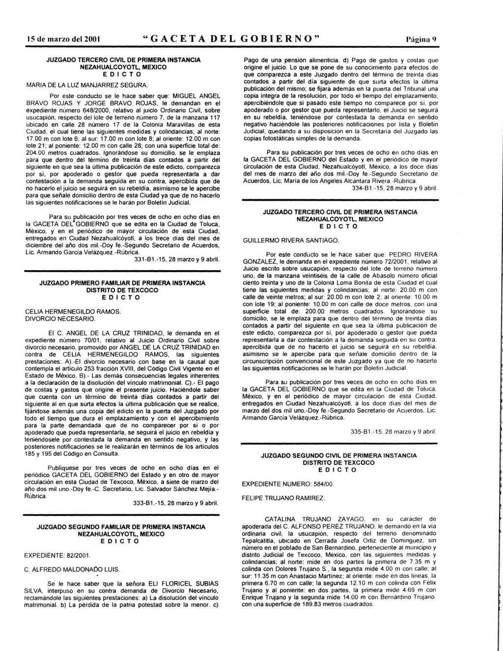 15 de marz del 2001 "GACETA DEL GBIERN" Página 9 JUZGAD TERCER CIVIL DE PRIMERA INSTANCIA NEZAHUALCYTL, MEXIC MARIA DE LA LUZ MANJARREZ SEGURA.
