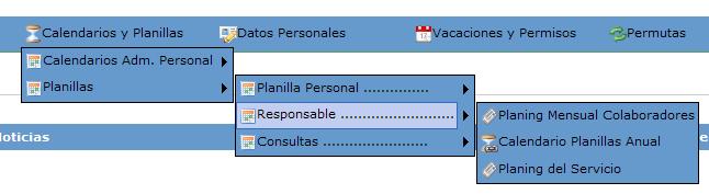 B. Responsable Planning Mensual Colaboradores Visualización del planning mensual del mes (hoy) del colaborador seleccionado.